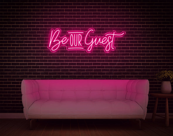 Be Our Guest LED Neon Sign