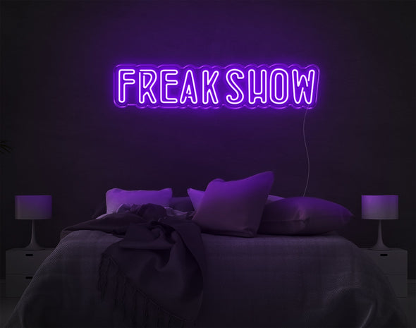 Freakshow LED Neon Sign