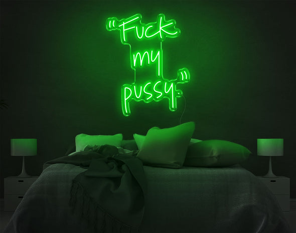 Fuck My Pussy LED Neon Sign