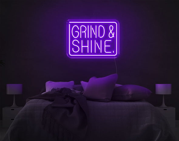 Grind And Shine LED Neon Sign