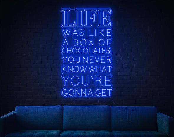 Life was Like A Box Of Chocolates LED Neon Sign