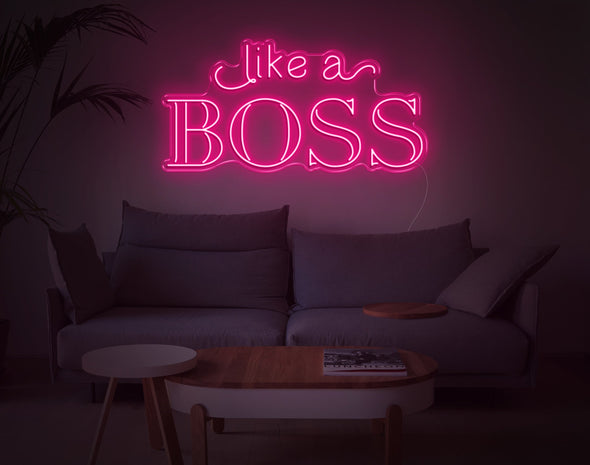 Like A Boss LED Neon Sign