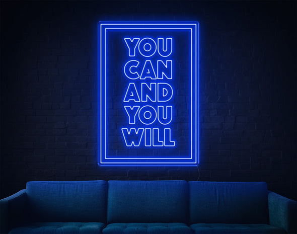 You Can And You Will LED Neon Sign