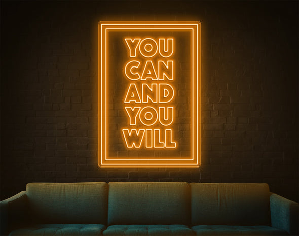 You Can And You Will LED Neon Sign